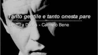 Tanto Gentile e tanto onesta pare - Carmelo Bene