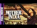 Mother India (1957) - Hindi Classic Movie | Nargis, Sunil Dutt, Rajendra Kumar, Raaj Kumar