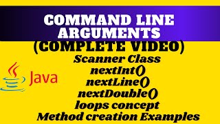 Command Line Arguments in Java || What is Scanner class, methods and handy examples, #commandLine
