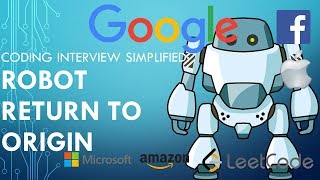 Coding Interview Tutorial 135 - Robot Return to Origin [LeetCode]