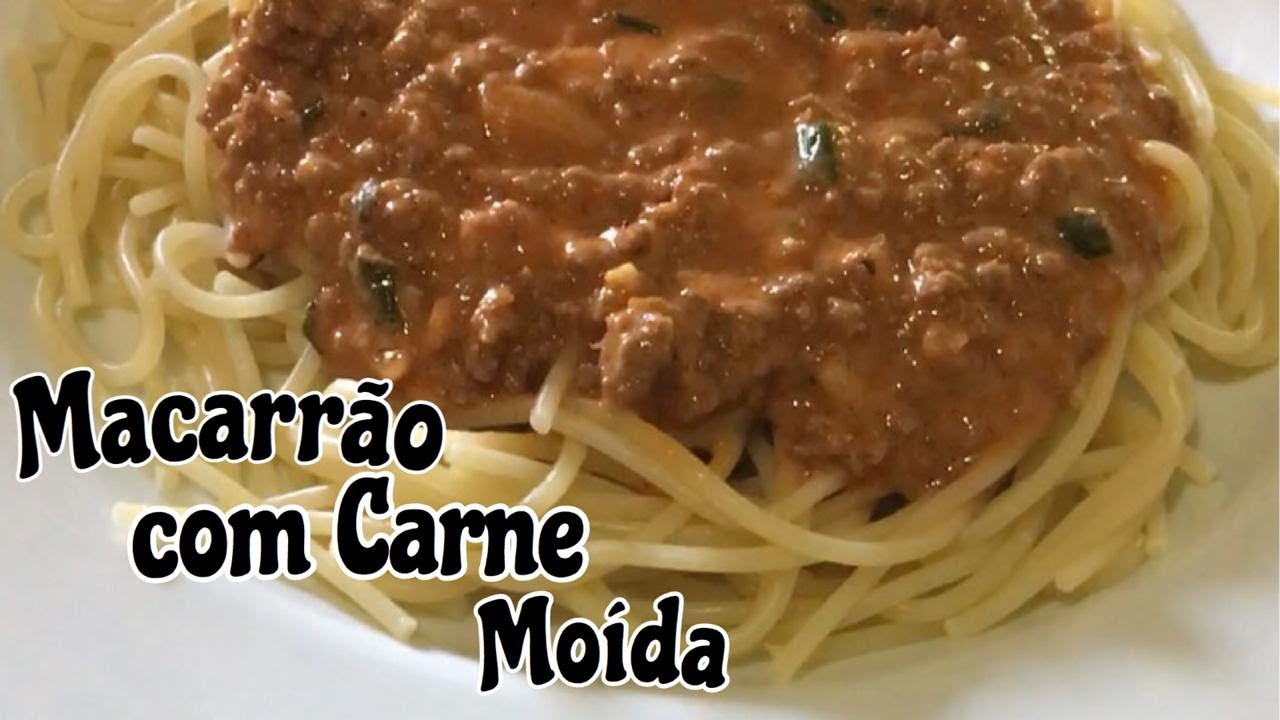 RECEITA DE MACARRÃO COM CARNE MOÍDA - YouTube