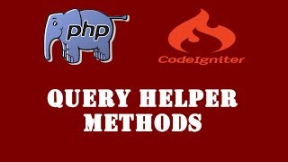 PHP Codeigniter Tutorial - 14 - Query Helper Methods In Codeigniter - Hindi