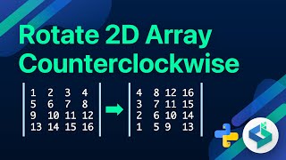 Rotate 2D Array Counterclockwise in Python