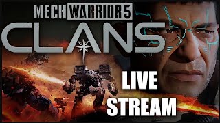 Live Stream Mechwarrior 5 : Clans