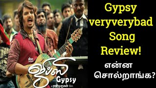 Gypsy Very Very Bad Song Reaction | Gypsy | JIIVA