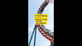 3 Horrifying Theme Park Accidents #shorts
