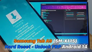 Samsung Tab A9 (SM-X115) Hard Reset - Bypass Google Account (Unlock FRP) Android 14