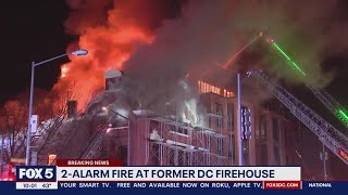 Former DC fire station ablaze: Fire crews work to contain 2-alarm fire