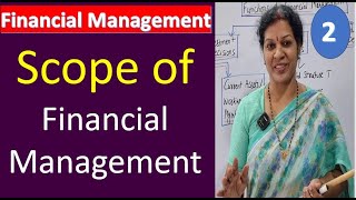 2. Scope of Financial Management