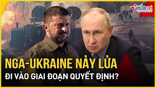 Tiền tuyến Nga-Ukraine nảy lửa, bất ngờ chuyển giai đoạn quyết định số phận cuộc xung đột