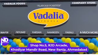 Vadalia Foods Opens 50th Store at New Ranip in Ahmedabad, wafers, potato chips, snacks