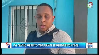 Policía se enfrenta con presunto capo quien cae abatido/Emisión Estelar SIN