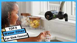 ✅ Best Water Filter for Sink Faucet: Water Filter for Sink Faucet (You Can Buy Today)