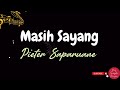 Masih Sayang - Pieter Saparuane (Lirik) ‎@MySimpleMusic 