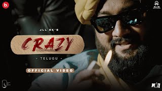 ALL OK | CRAZY | Telugu Full Video Song (4K) | New Party Song