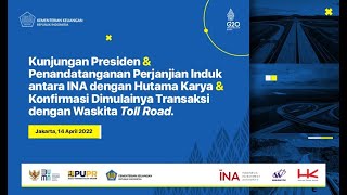 [LIVE] - Kunjungan Presiden \u0026 Penandatanganan Perjanjian Induk antara INA dengan Hutama Karya