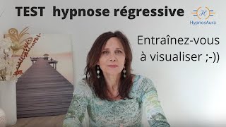 TEST pour hypnose régressive