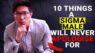 10 Things A Sigma Male Will NEVER Apologise For - Bloke Box Sigma Male
