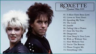 Best Songs of Roxette 2021 🎼 Roxette Greatest Hits Full Album 🎼 Roxette Grandes éxitos 2021