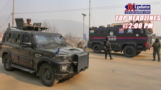 JKupdate Top Headlines @ 2pm 22 JAN 2025