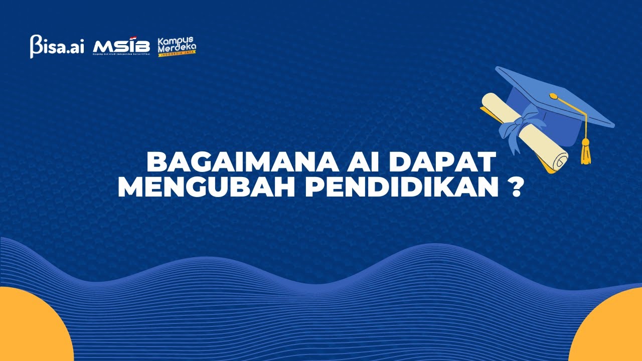 Bagaimana AI Dapat Mengubah Pendidikan? - YouTube