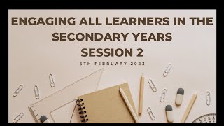 Engaging All Learners in the Secondary Years