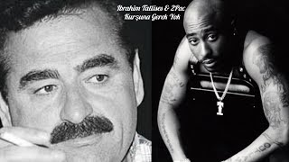 Ibrahim Tatlises \u0026 2Pac - Kurşuna Gerek Yok Trap Remix