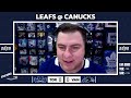 toronto maple leafs vs vancouver canucks live w steve dangle