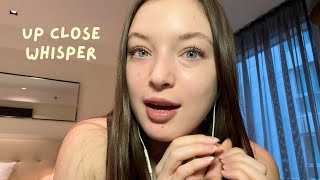 ASMR Whisper Ramble | life update, grwm, close up whispering