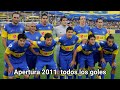 Todos los goles de Boca campeón del Torneo Apertura 2011