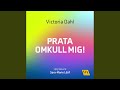 Chapter 14.13 - Prata omkull mig!