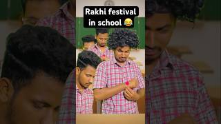 Rakhi festival in school 😂#shorts #comedy #shortvideo