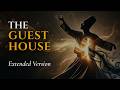 Rumi: How Every Emotion Becomes a Gift? | The Guest House | Deep Sufi Meditation Music