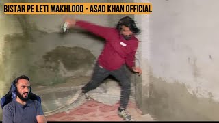 Bistar Pe Leti Makhlooq - Asad Khan Official - REACTION || Review