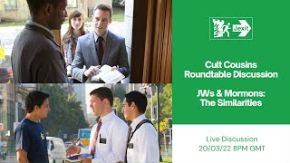 Cult Cousins Roundtable Discussion: The Similarities Between JWs and Mormons