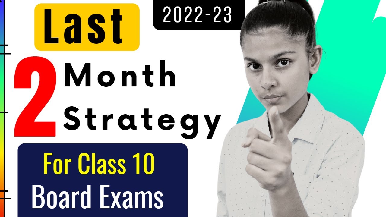 Last 2 Months Strategy For Class 10 | Score 98% Easily ! 🔥😎 - YouTube