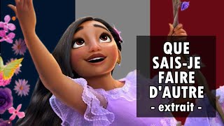 Que sais-je faire d'autre de Disney Encanto: La Fantastique Famille Madrigal - What else can I do FR