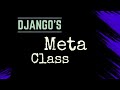 6 uses of Django's Meta class