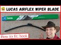 How To Fit Lucas Airflex Windscreen Wiper Blade: Hook (Beginner’s Guide)