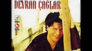 Devran ÇAĞLAR - Ağlama Sevdam