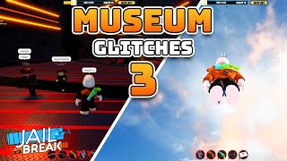 3 Awesome Museum Glitches Jailbreak Roblox