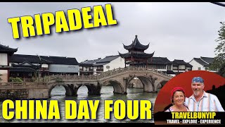 Tripadeal - China Day Four