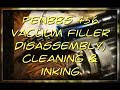 PenBBS 456 Vacuum Filler Fountain Pen Disassembly, Cleaning and Refilling