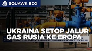 Ukraina Setop Jalur Gas Rusia Ke Eropa