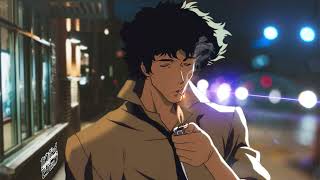 3 Hour Cowboy Bebop Lofi ~ Wander alone to rest your mind ( Lofi hip hop mix / Music to Relax )