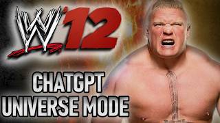 What Happens when ChatGPT TAKES CONTROL of WWE'12's Universe Mode?