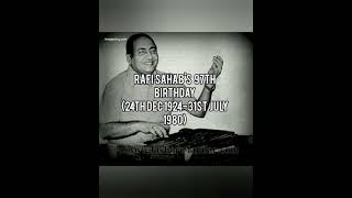 97th Birth Anniversary -Rafi Sahab The Greatest