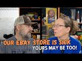 Our eBay Store Is Sic And Yours Might Be Too