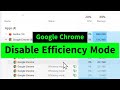 Disable Efficiency Mode for Google Chrome in Windows 10/11 Permanently {Easiest Method}