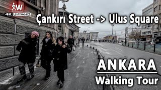 Walking on Ankara's Famous Street | Ulus Çankırı Caddesi 4K Yürüyüş